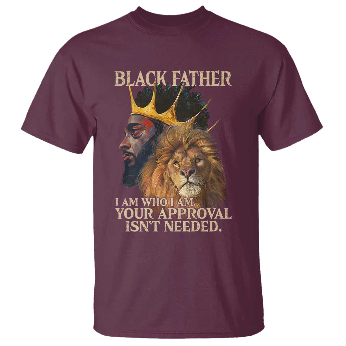 black-father-t-shirt-i-am-who-i-am-your-approval-isnt-needed-african-american-dad