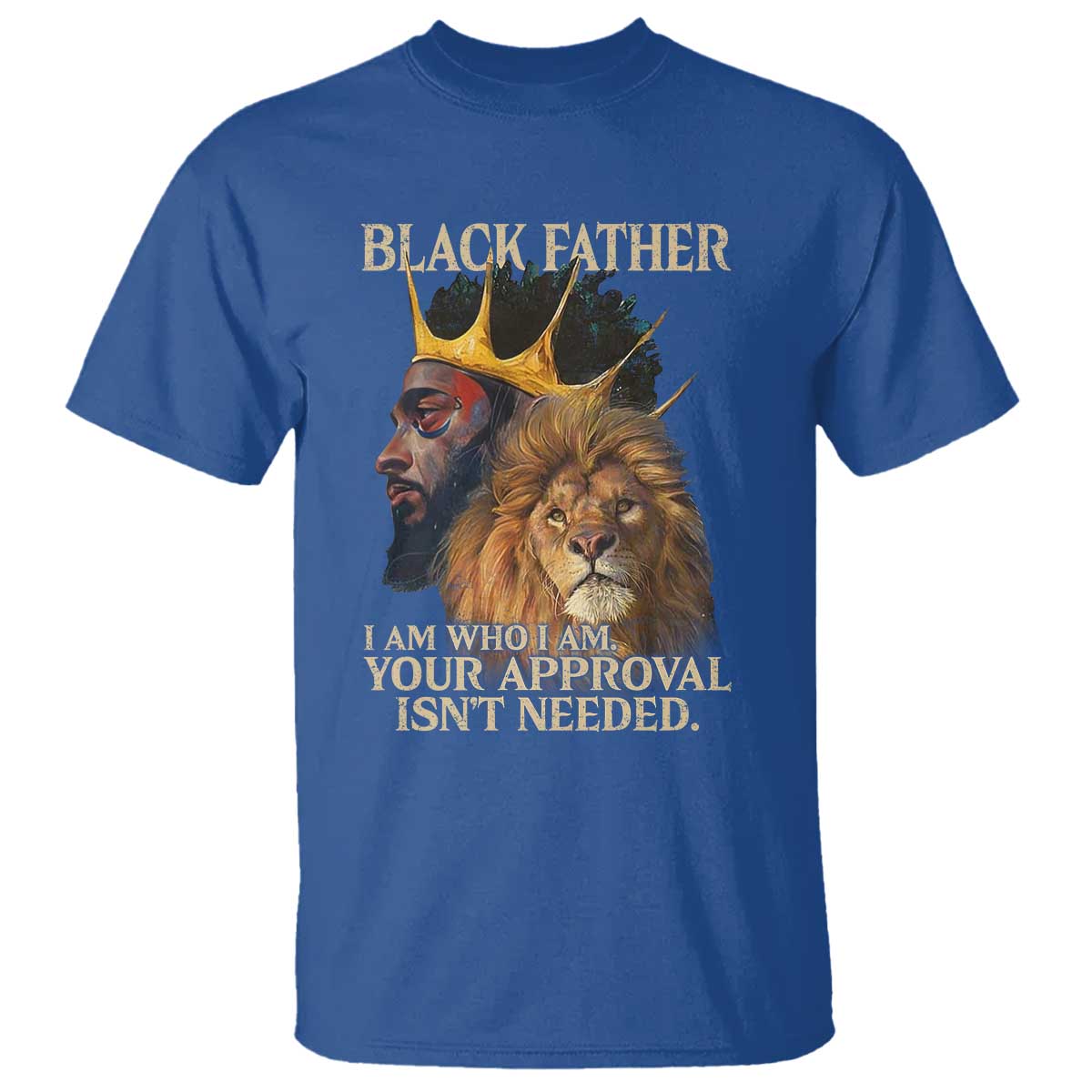 black-father-t-shirt-i-am-who-i-am-your-approval-isnt-needed-african-american-dad