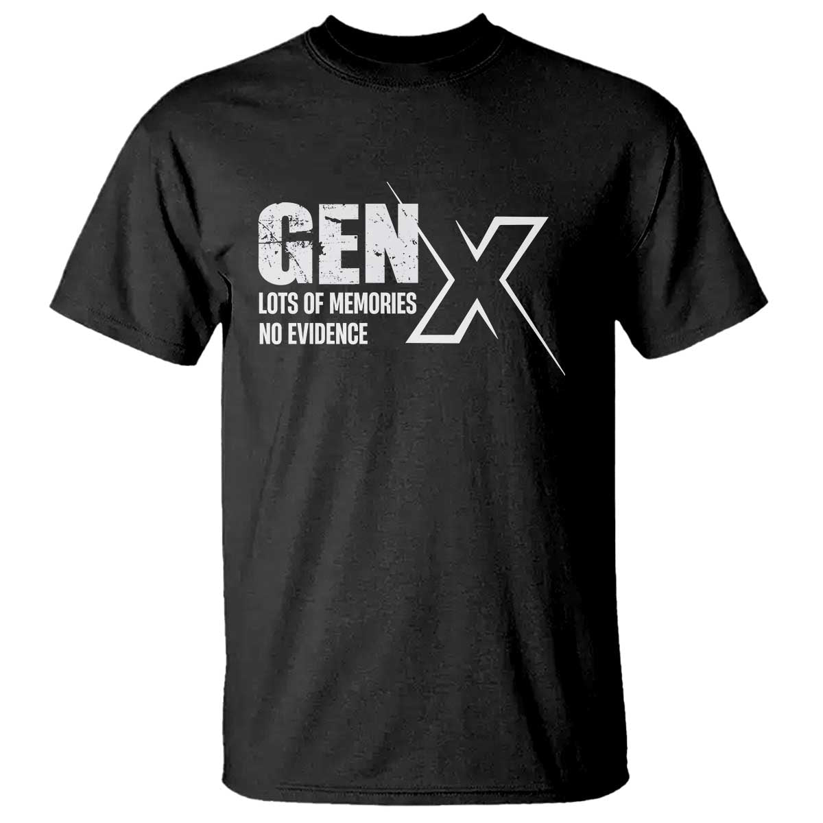 funny-gen-x-lots-of-memories-no-evidence-t-shirt