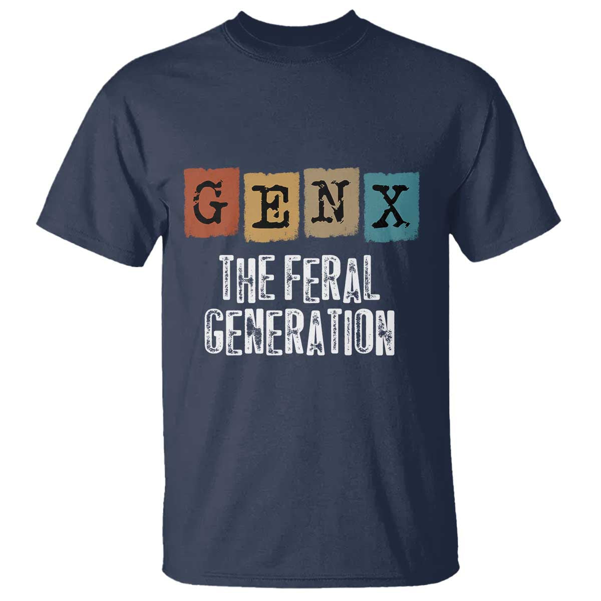funny-gen-x-the-feral-generation-t-shirt