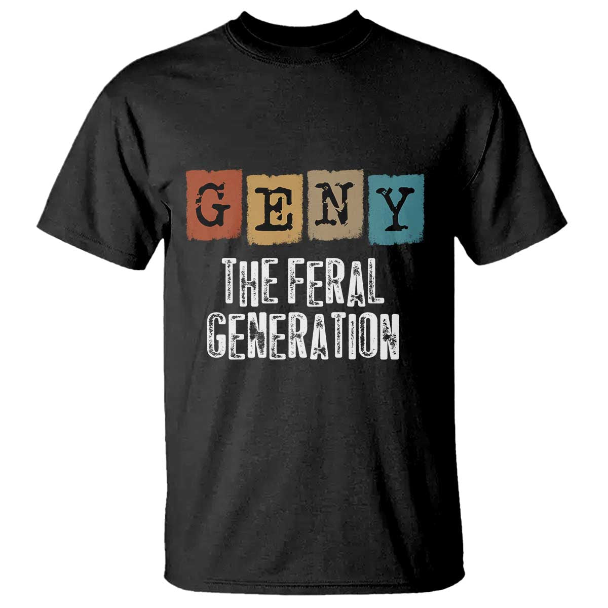 funny-gen-y-the-feral-generation-t-shirt