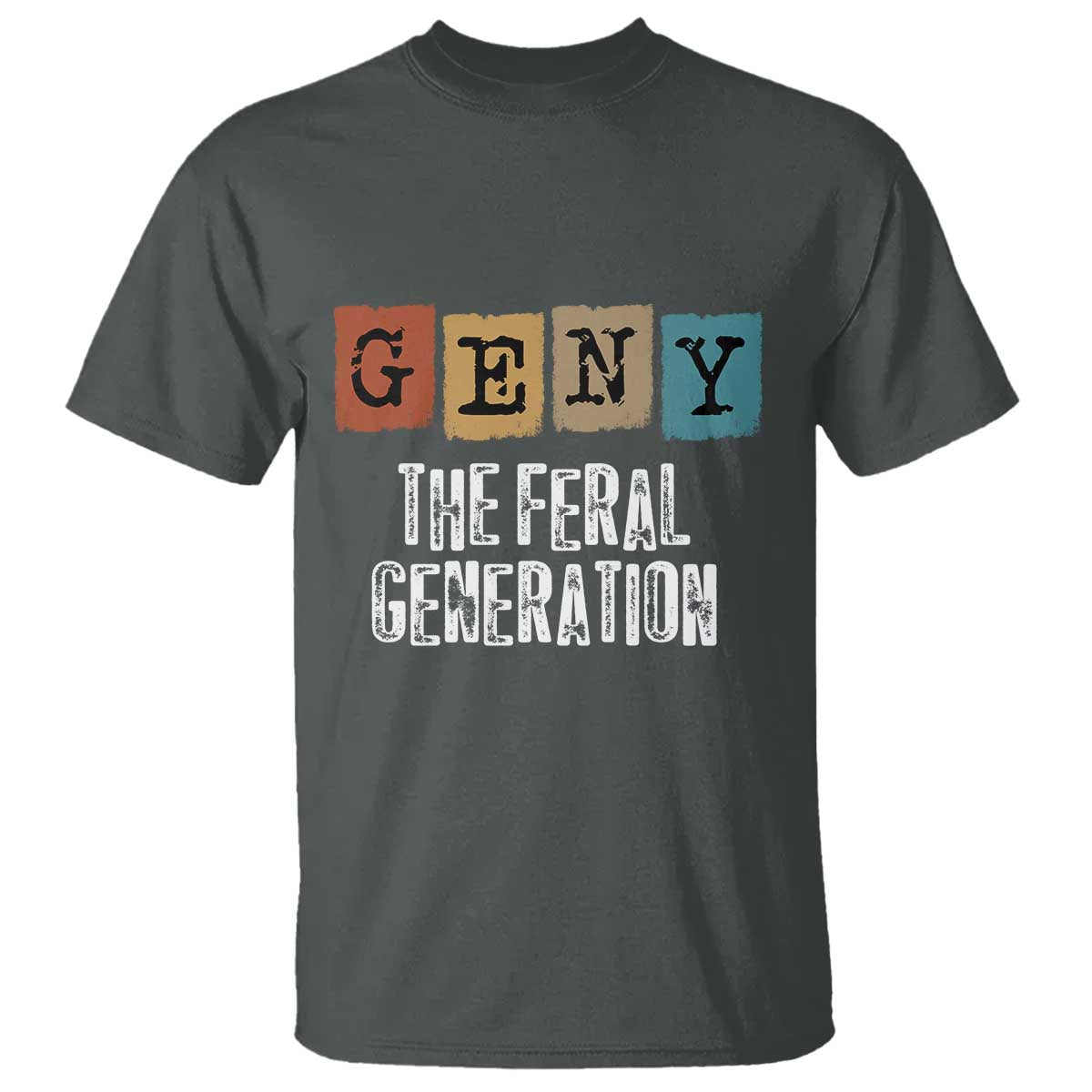 funny-gen-y-the-feral-generation-t-shirt
