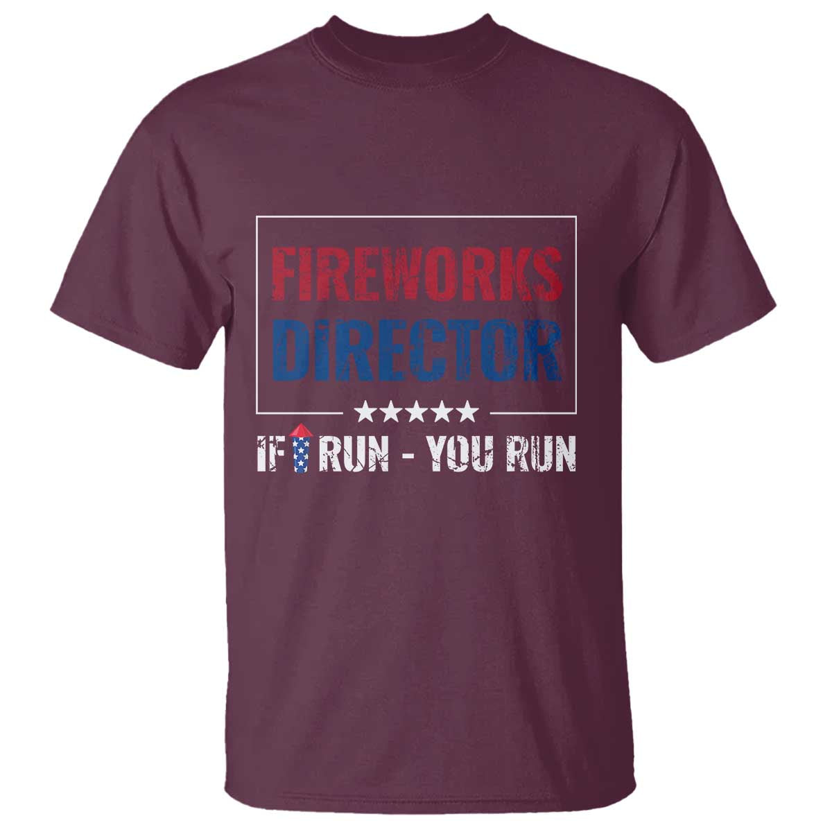 funny-4th-of-july-t-shirt-fireworks-director-if-i-run-you-run-america-flag