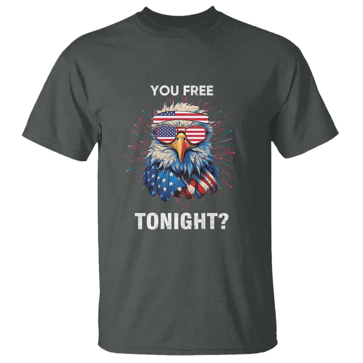 funny-4th-of-july-t-shirt-you-free-tonight-independence-day-eagle-american-usa