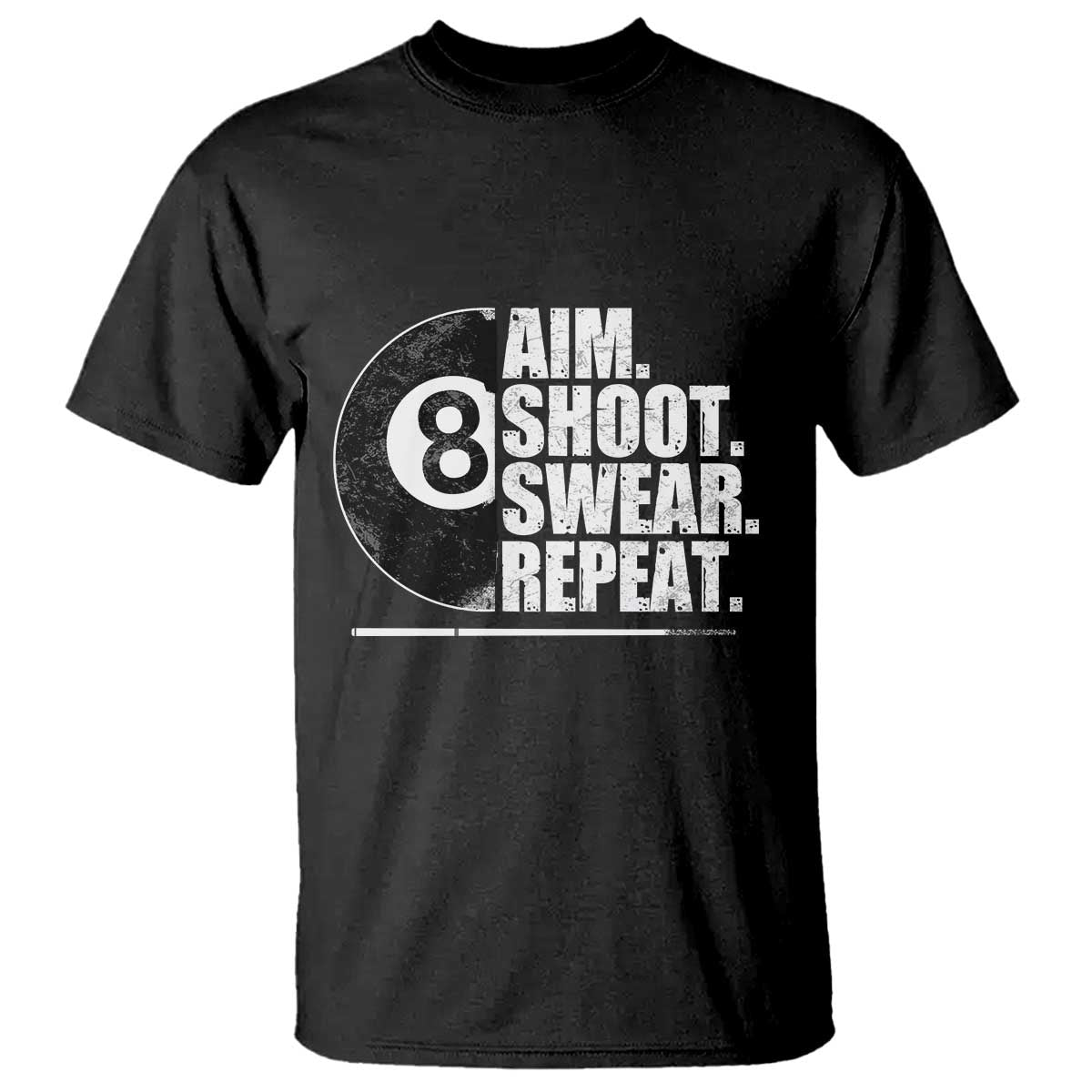 billards-lover-t-shirt-aim-shoot-swear-repeat-funny-pool-balls-cue