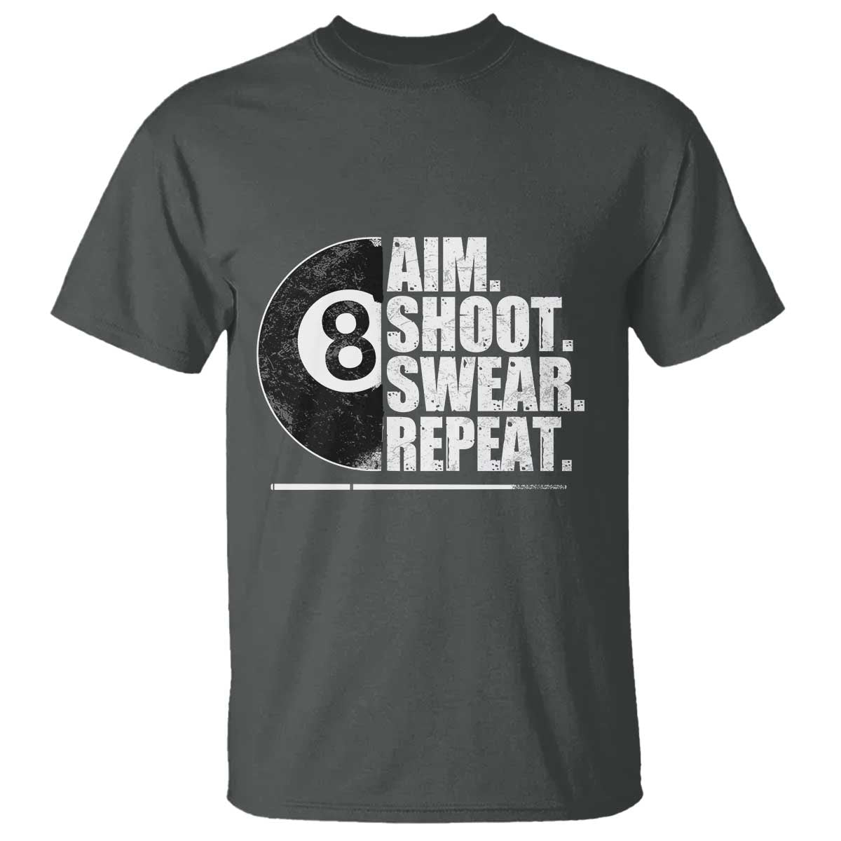 billards-lover-t-shirt-aim-shoot-swear-repeat-funny-pool-balls-cue