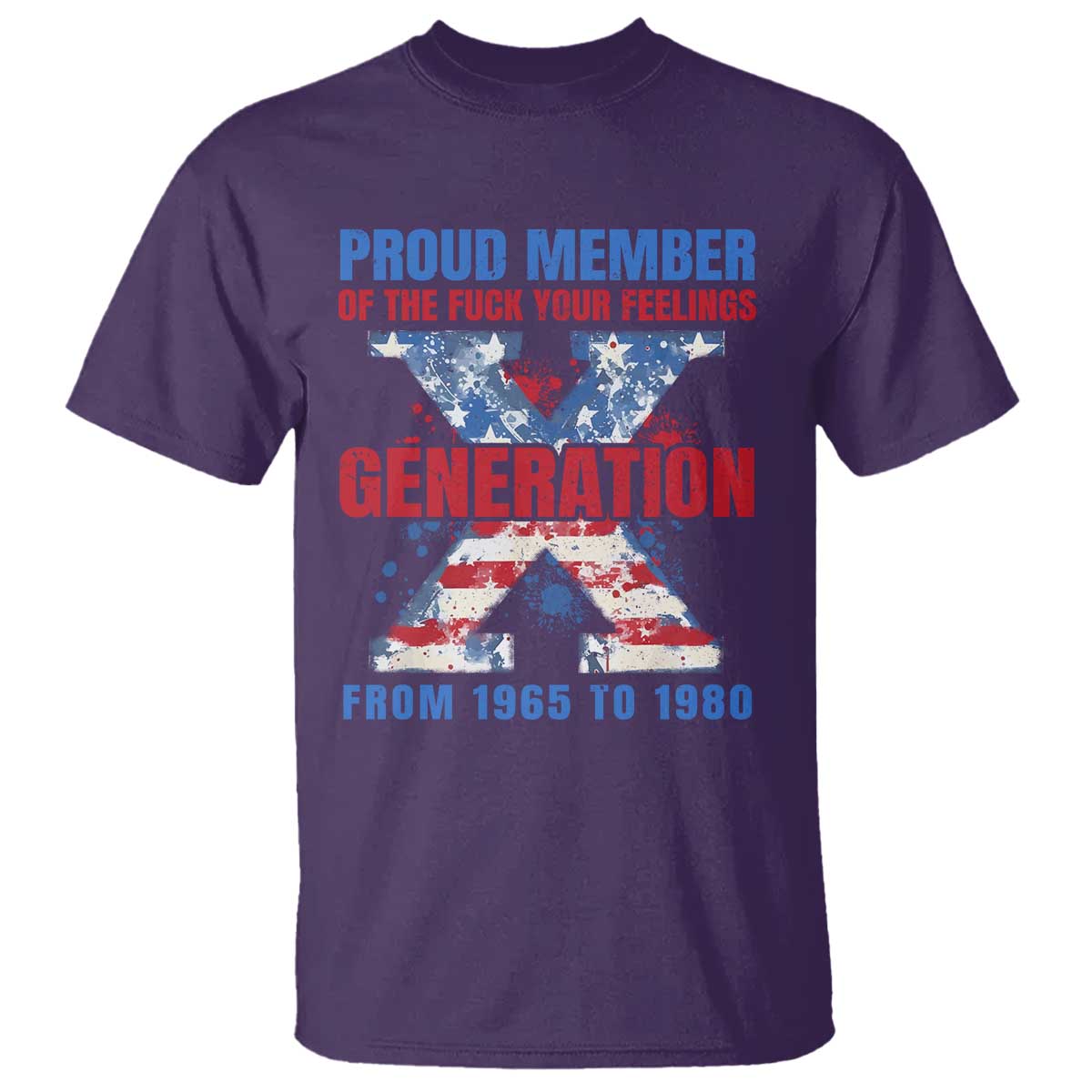 gen-x-t-shirt-proud-member-of-the-fuck-your-feelings-american-flag