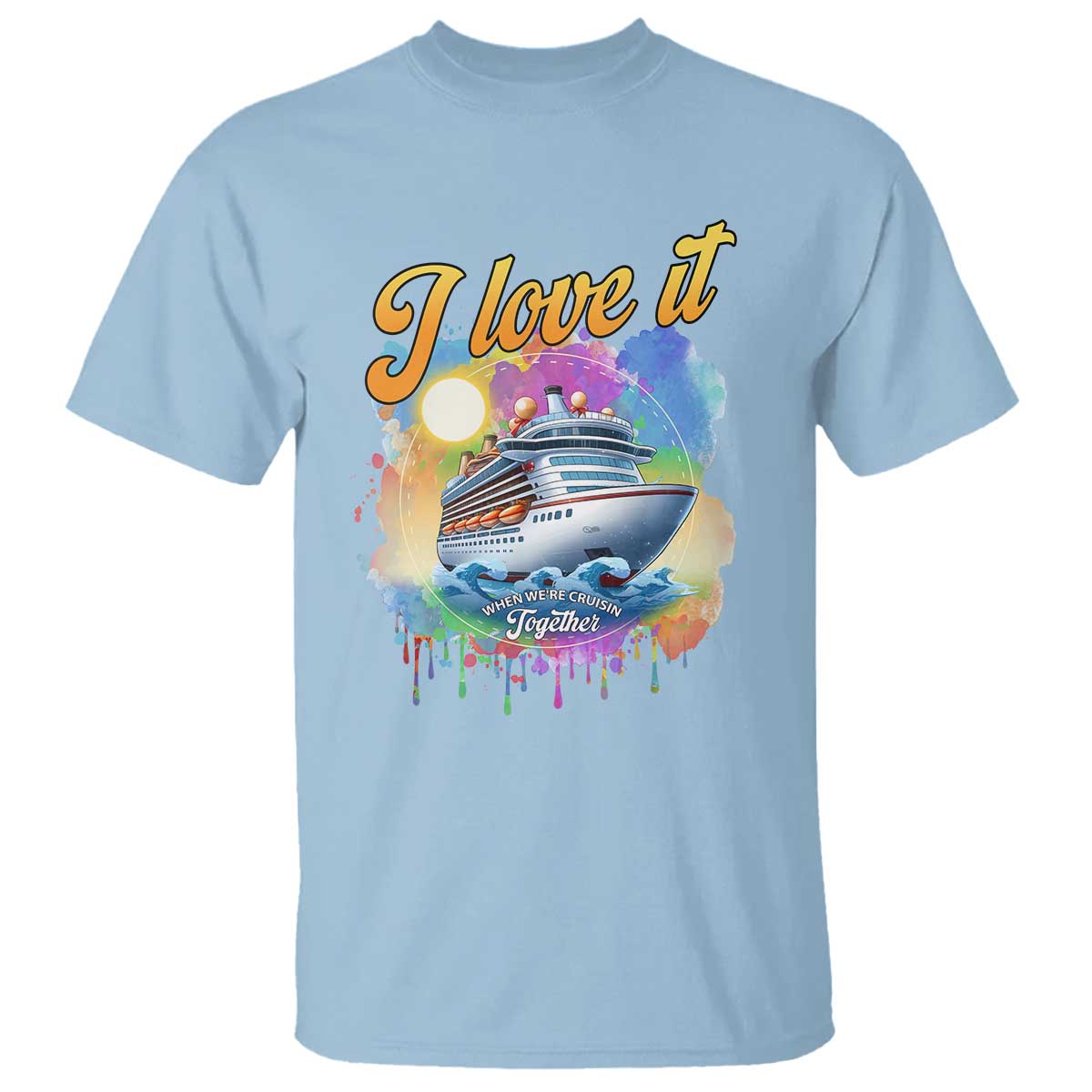 cruise-squad-t-shirt-i-love-it-when-were-cruisin-together-family-matching