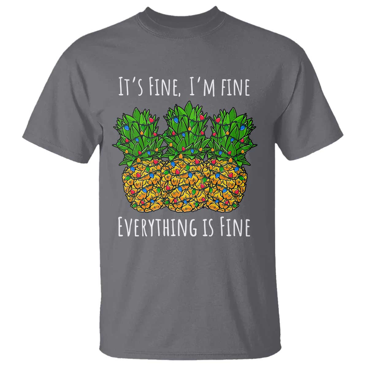 funny-christmas-in-july-pineapple-t-shirt-its-fine-im-fine-everything-is-fine