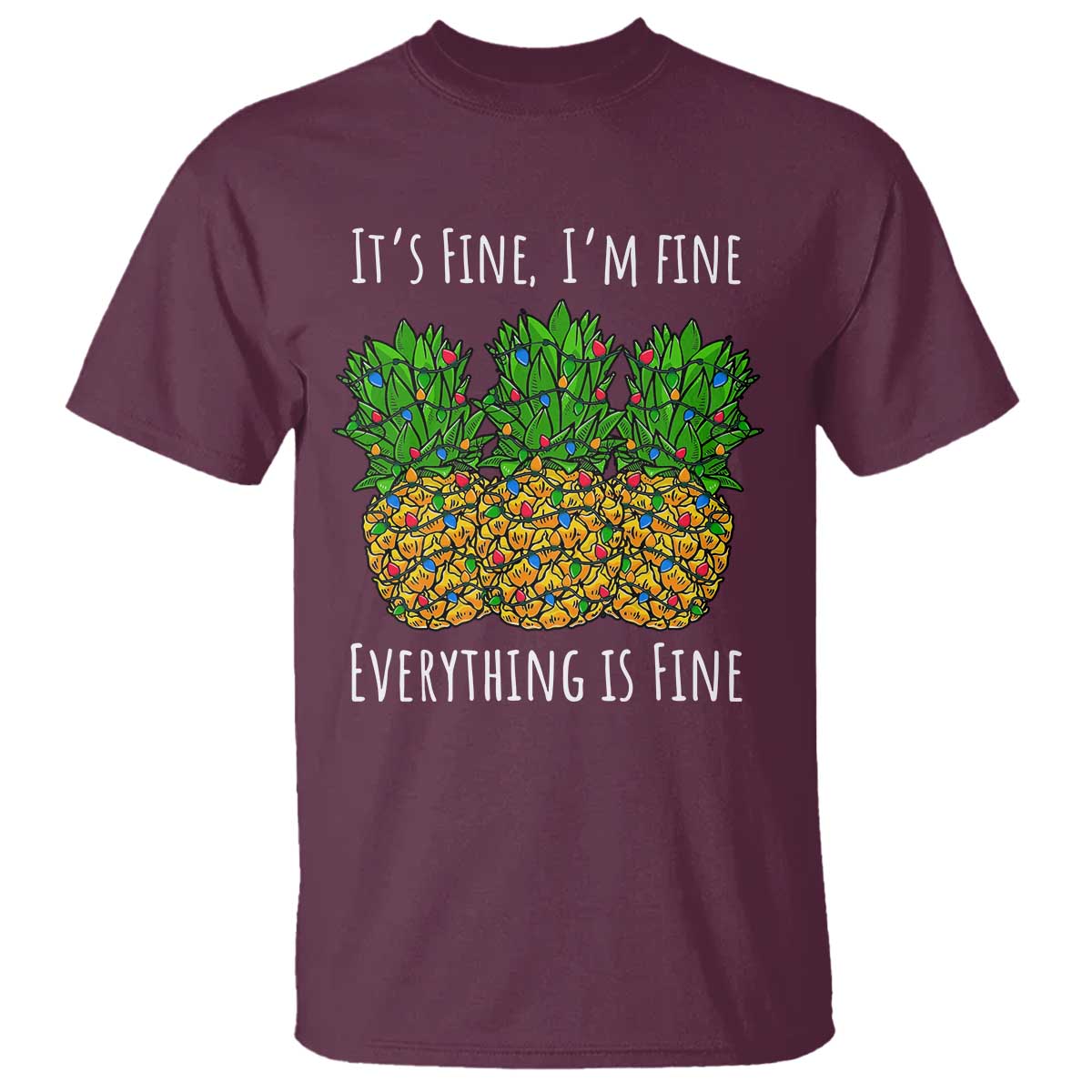 funny-christmas-in-july-pineapple-t-shirt-its-fine-im-fine-everything-is-fine