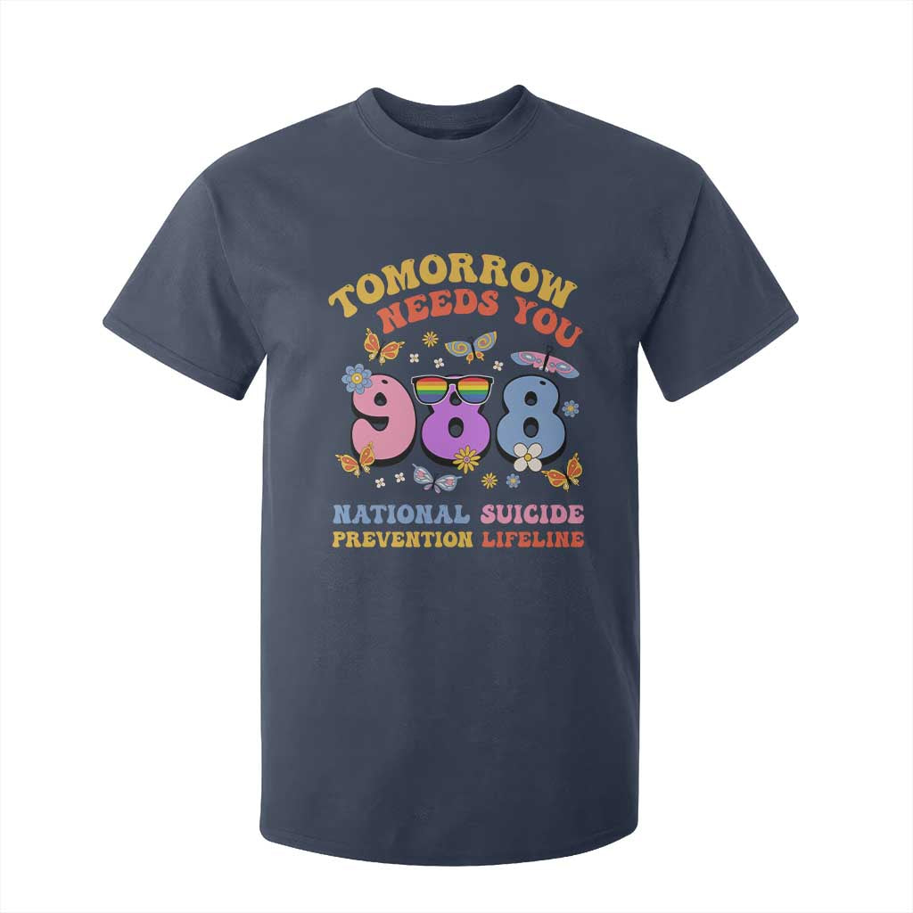 Tomorrow Needs You 988 Suicide Prevention T Shirt For Kid Retro National Suicide Prevention Lifeline Support