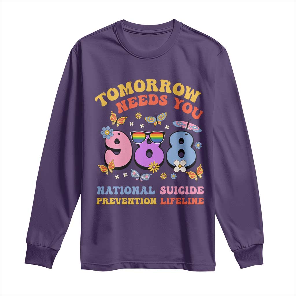 Tomorrow Needs You 988 Suicide Prevention Long Sleeve Shirt Retro National Suicide Prevention Lifeline Support
