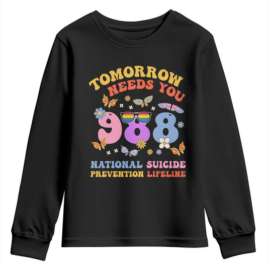 Tomorrow Needs You 988 Suicide Prevention Youth Sweatshirt Retro National Suicide Prevention Lifeline Support