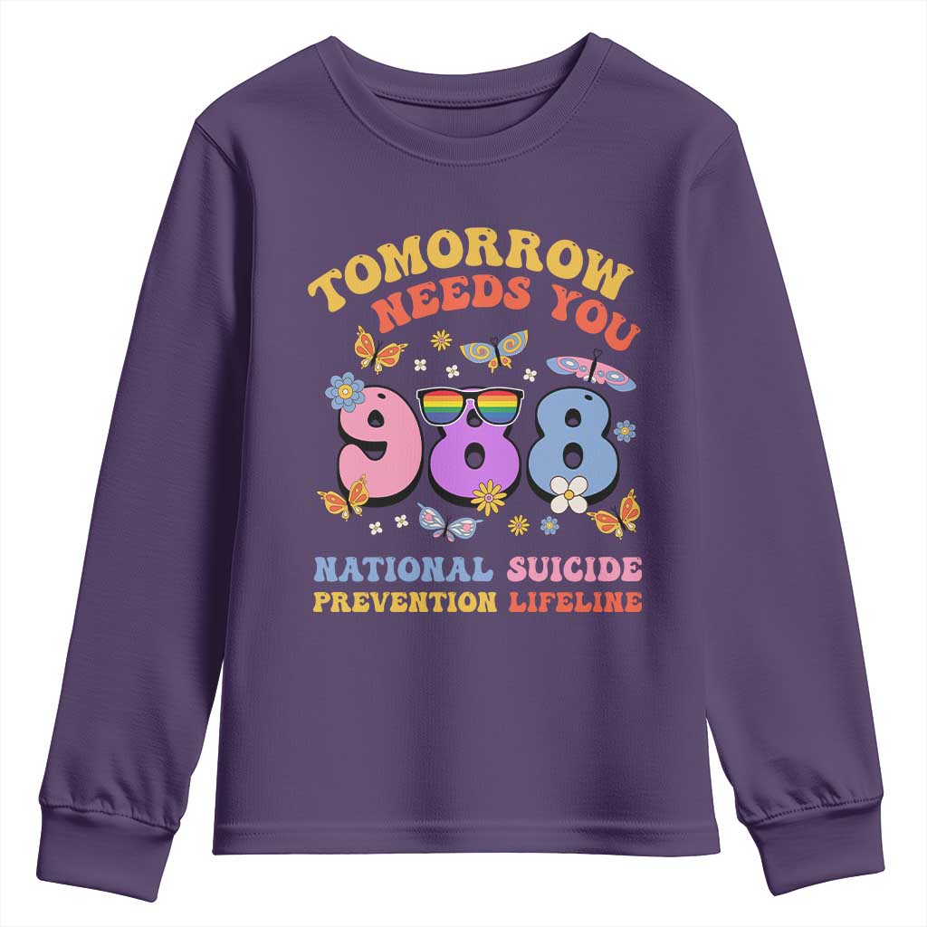Tomorrow Needs You 988 Suicide Prevention Youth Sweatshirt Retro National Suicide Prevention Lifeline Support