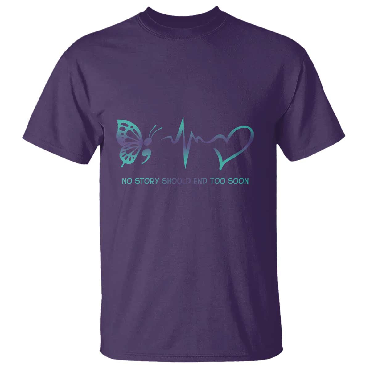 Suicide Prevention Support T Shirt No Story Should End Too Soon Butterfly Heartbeat
