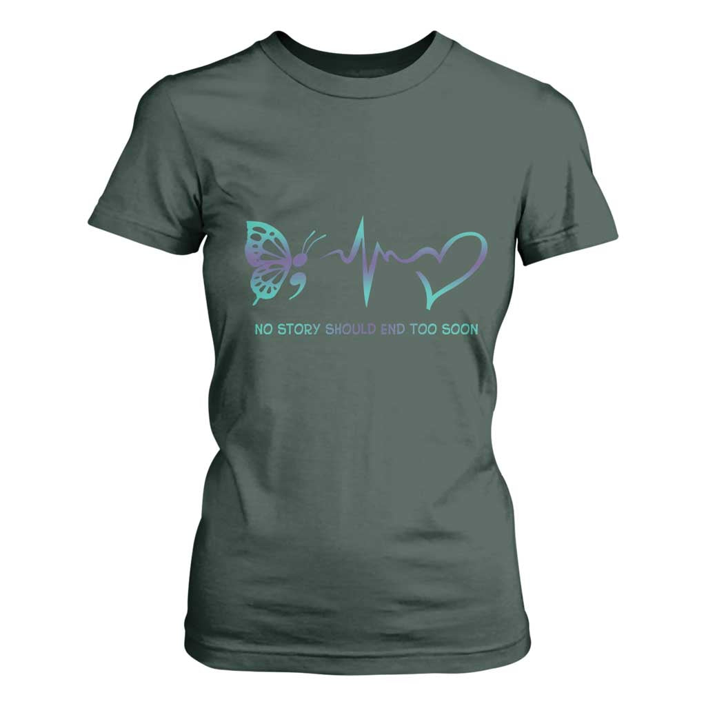 Suicide Prevention Support T Shirt For Women No Story Should End Too Soon Butterfly Heartbeat