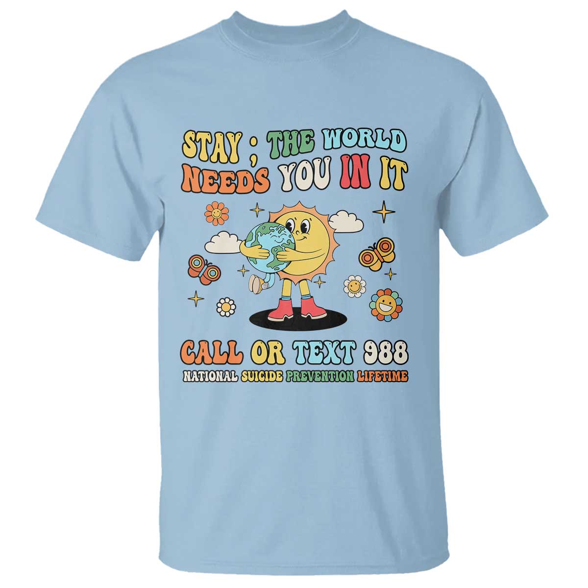 suicide-prevention-t-shirt-stay-the-world-needs-you-in-it-you-matter-retro-sun-earth
