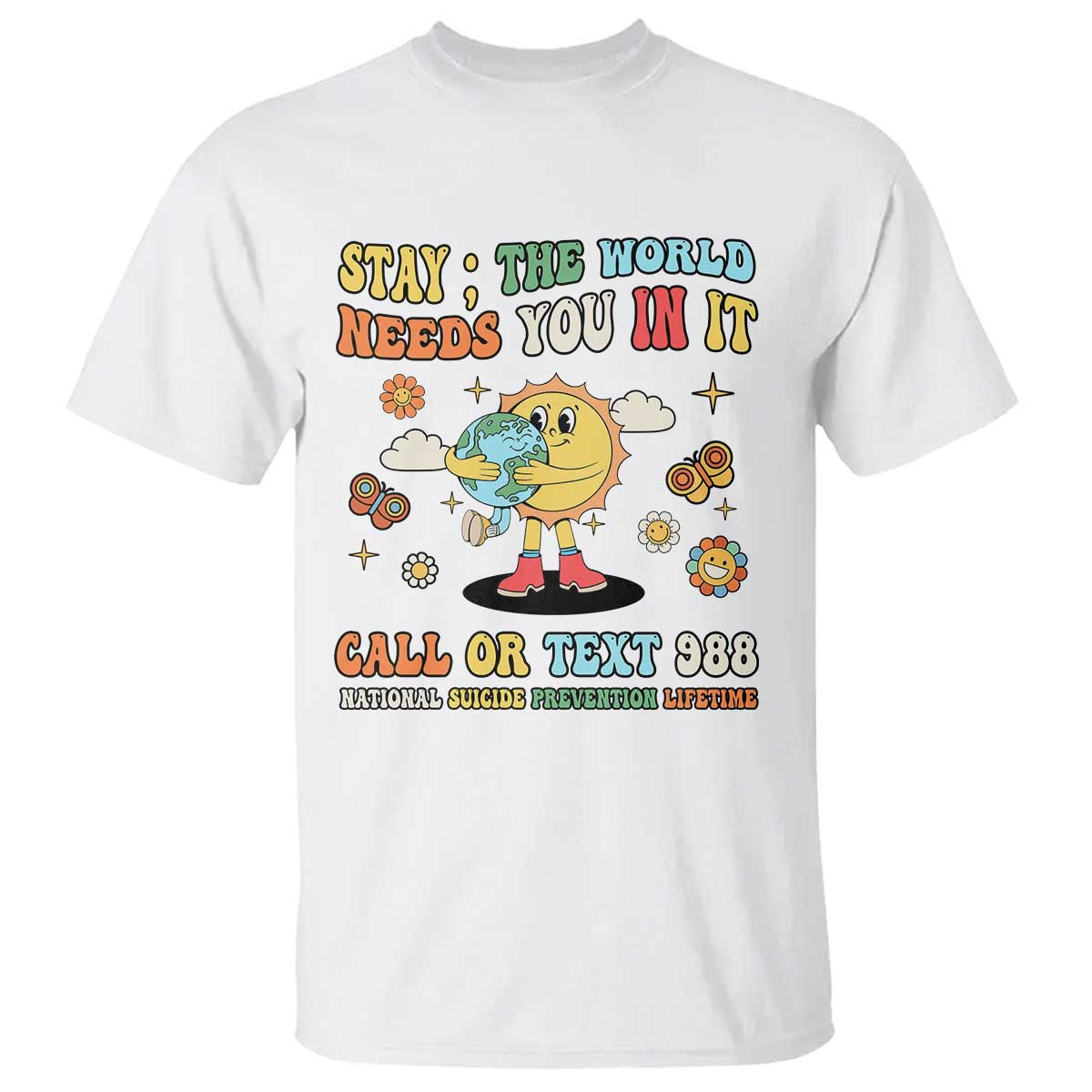 suicide-prevention-t-shirt-stay-the-world-needs-you-in-it-you-matter-retro-sun-earth