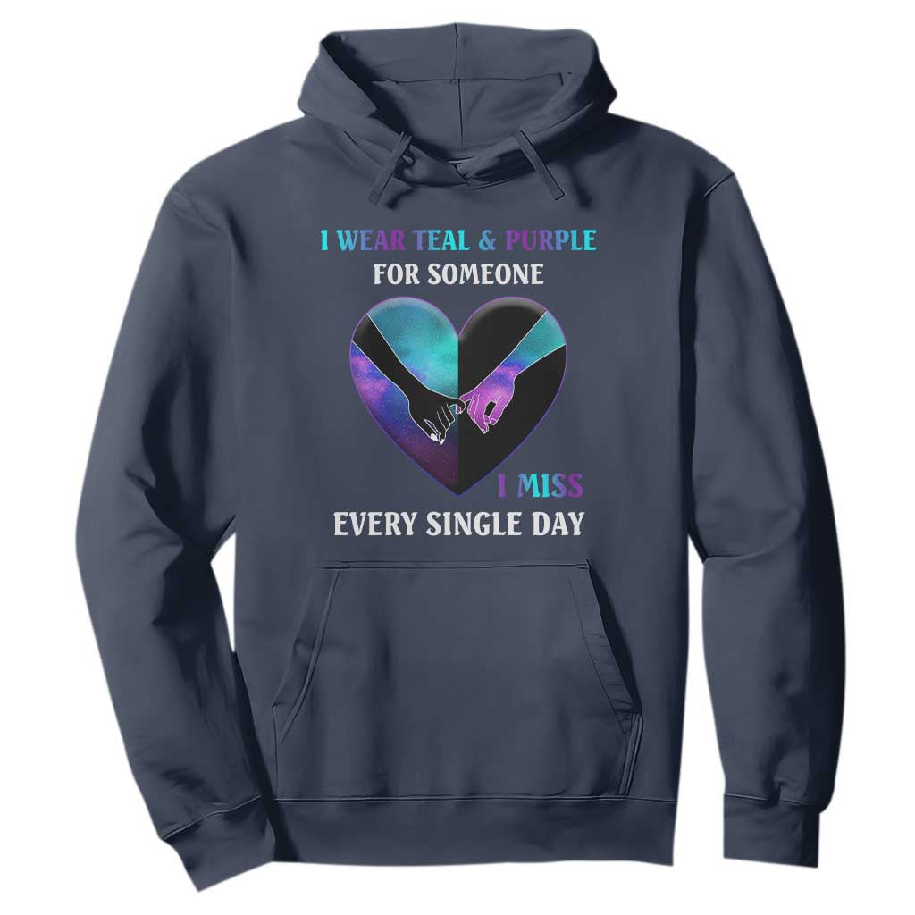 I Wear Teal & Purple for Someone I Miss Every Single Day Suicide Prevention Hoodie