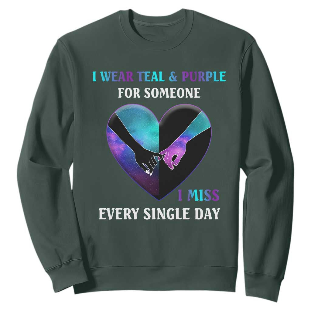 I Wear Teal & Purple for Someone I Miss Every Single Day Suicide Prevention Sweatshirt