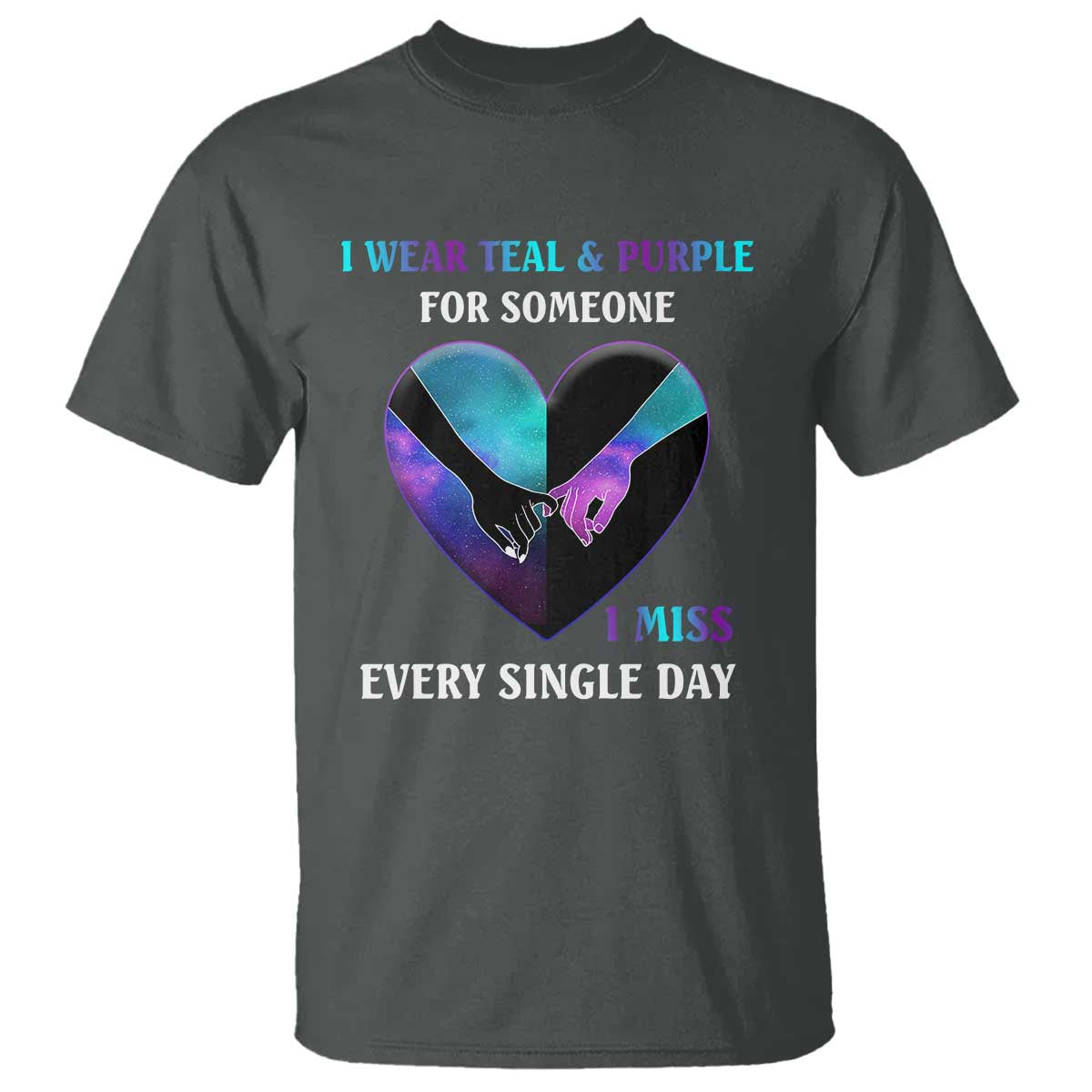suicide-prevention-awareness-t-shirt-i-wear-teal-and-purple-for-someone-i-miss-every-single-day-heart