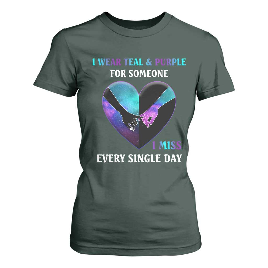 I Wear Teal & Purple for Someone I Miss Every Single Day Suicide Prevention T Shirt For Women