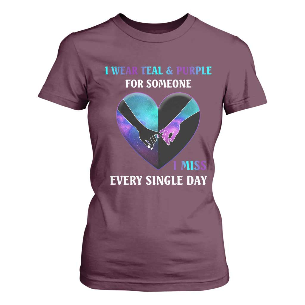 I Wear Teal & Purple for Someone I Miss Every Single Day Suicide Prevention T Shirt For Women