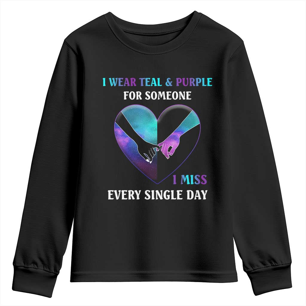 I Wear Teal & Purple for Someone I Miss Every Single Day Suicide Prevention Youth Sweatshirt