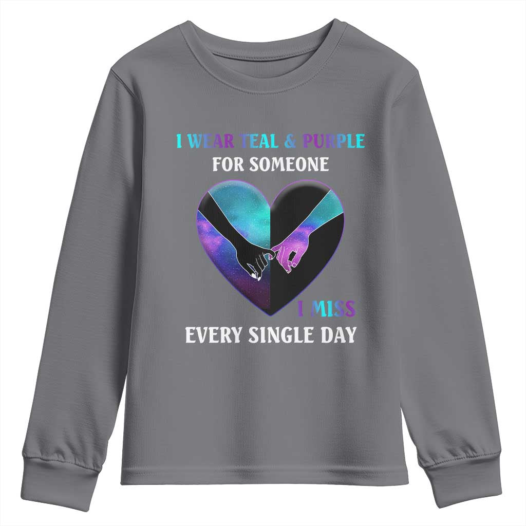 I Wear Teal & Purple for Someone I Miss Every Single Day Suicide Prevention Youth Sweatshirt