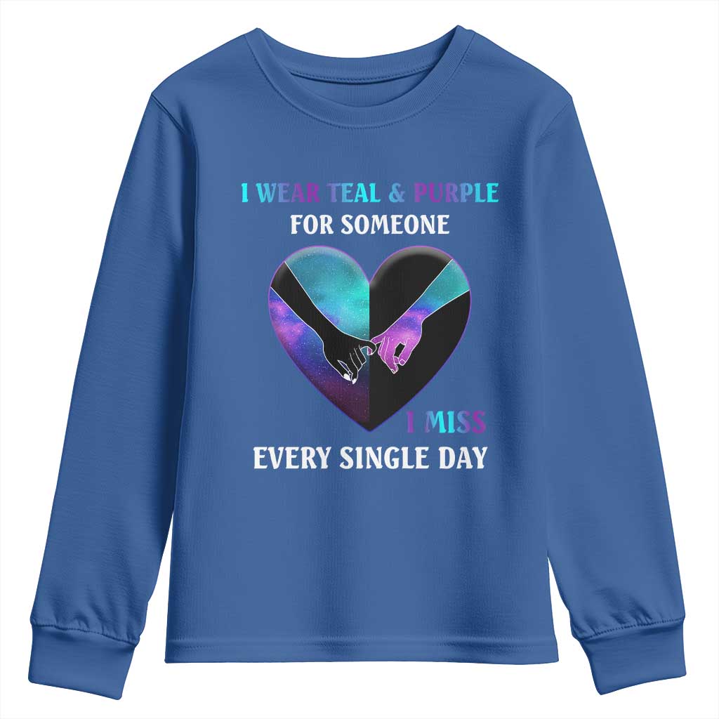 I Wear Teal & Purple for Someone I Miss Every Single Day Suicide Prevention Youth Sweatshirt