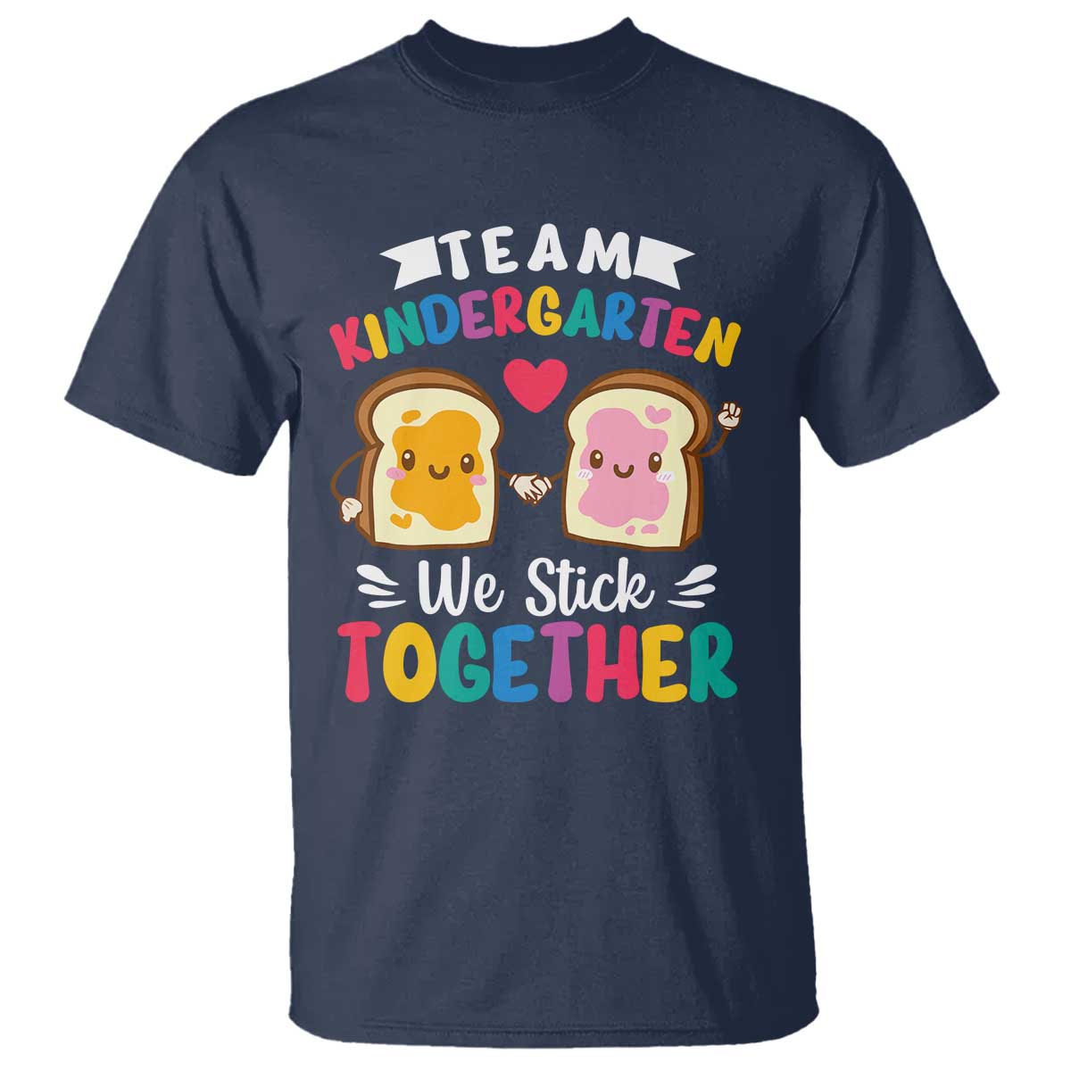 back-to-school-t-shirt-team-kindergarten-we-stick-together-bread-jam