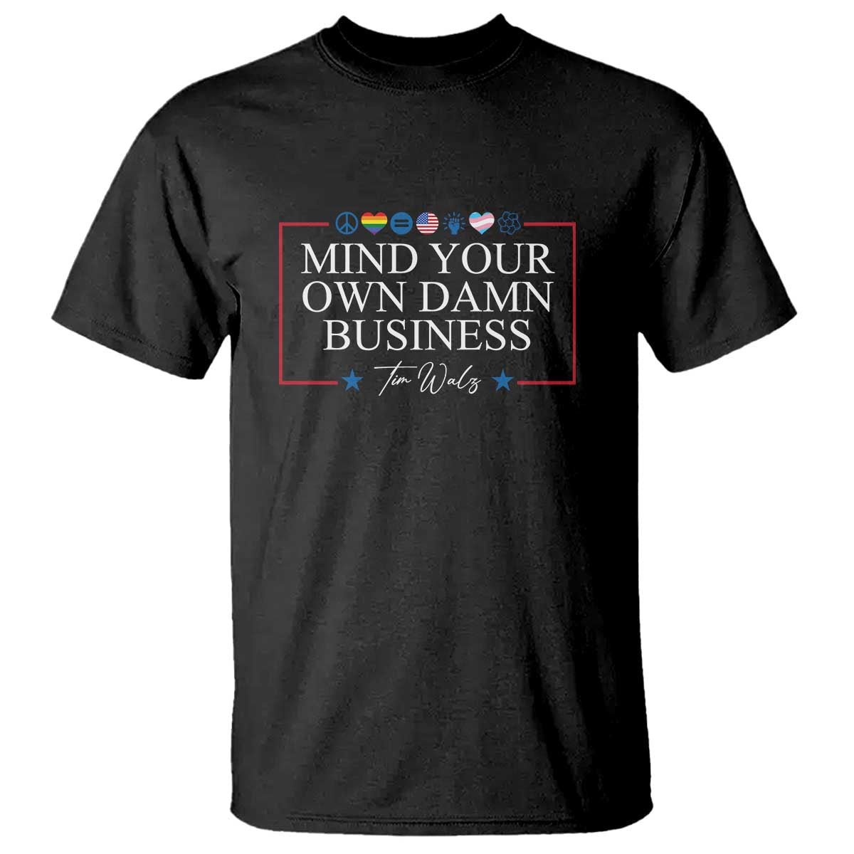 tim-walz-t-shirt-mind-your-own-damn-business-american-lgbt-flag-unity
