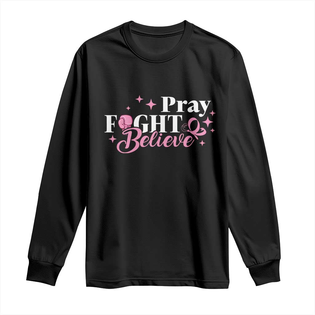 Breast Cancer Support Long Sleeve Shirt Pray Fight Believe Boxing Glove Pink Ribbon Butterfly