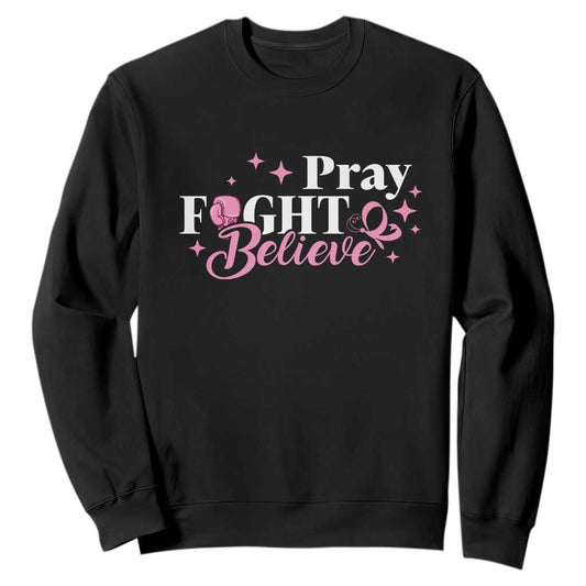 Breast Cancer Support Sweatshirt Pray Fight Believe Boxing Glove Pink Ribbon Butterfly