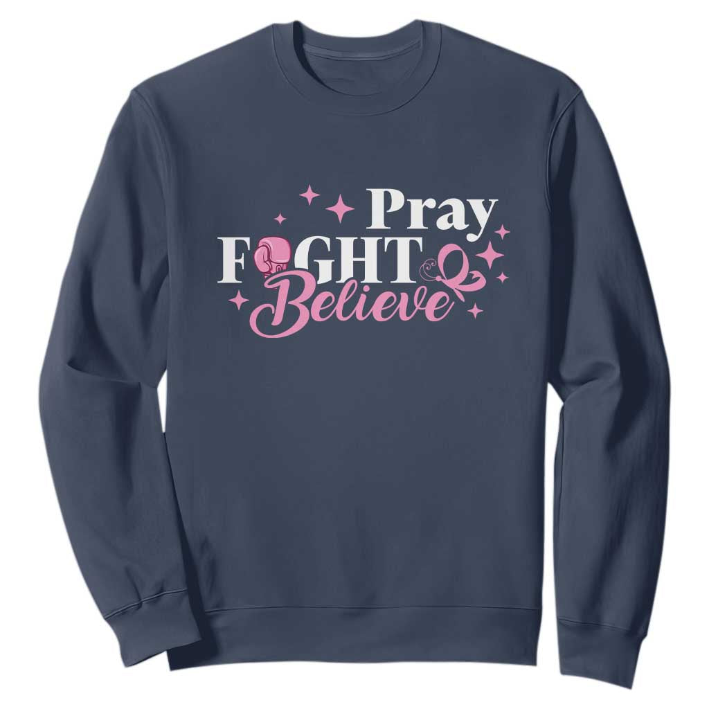Breast Cancer Support Sweatshirt Pray Fight Believe Boxing Glove Pink Ribbon Butterfly