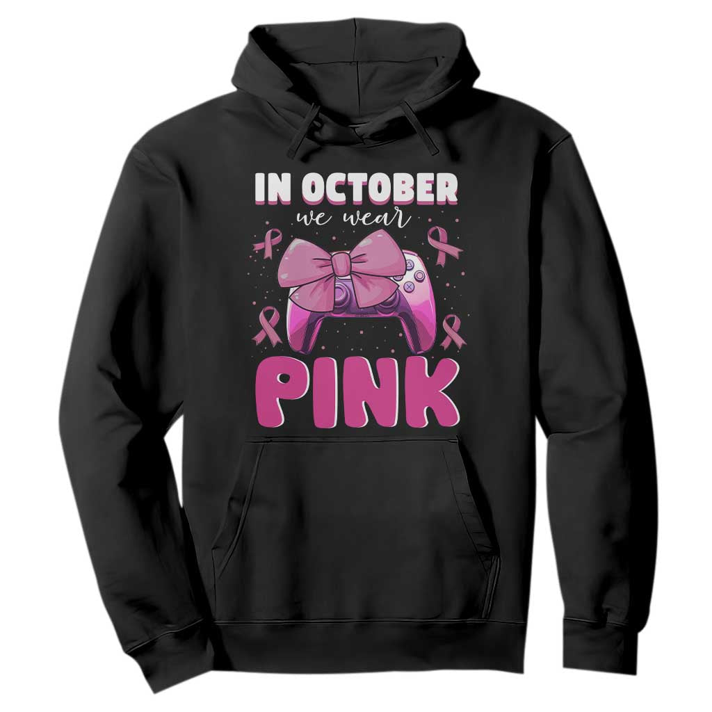 In October We Wear Pink Hoodie Breast Cancer Support Game Console Pink Bow