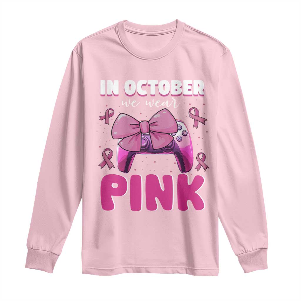 In October We Wear Pink Long Sleeve Shirt Breast Cancer Support Game Console Pink Bow