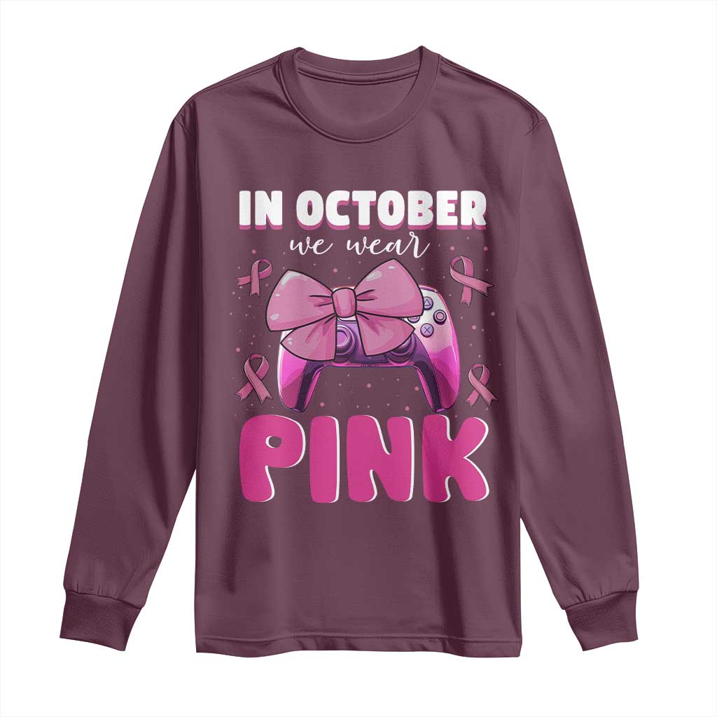 In October We Wear Pink Long Sleeve Shirt Breast Cancer Support Game Console Pink Bow