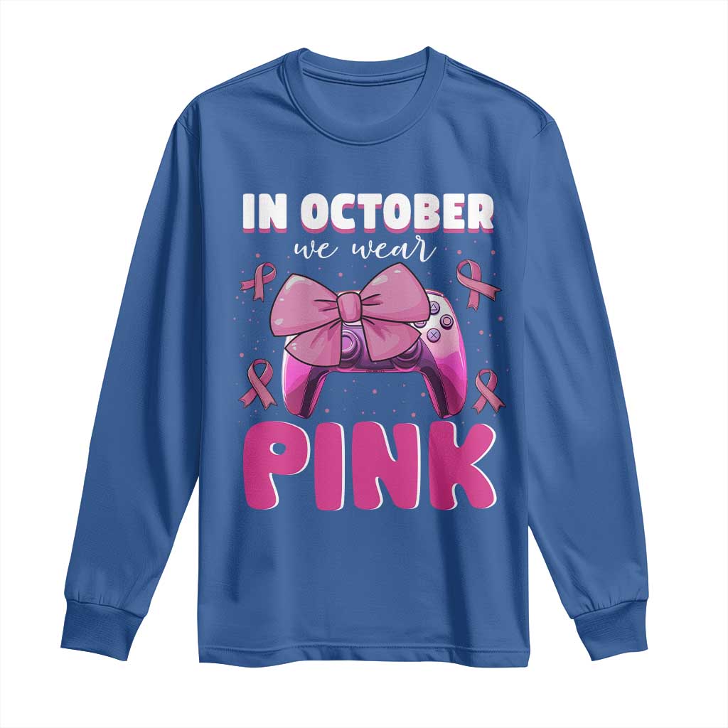 In October We Wear Pink Long Sleeve Shirt Breast Cancer Support Game Console Pink Bow