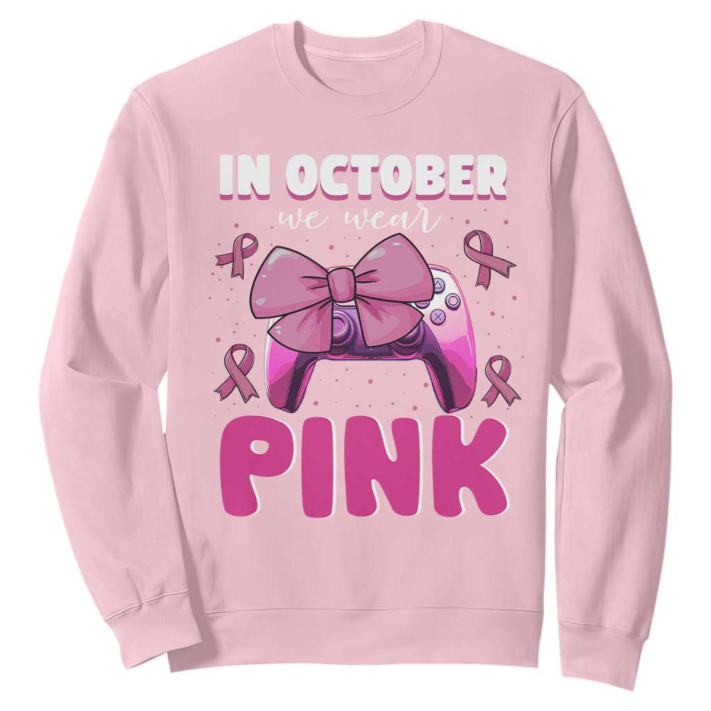 In October We Wear Pink Sweatshirt Breast Cancer Support Game Console Pink Bow