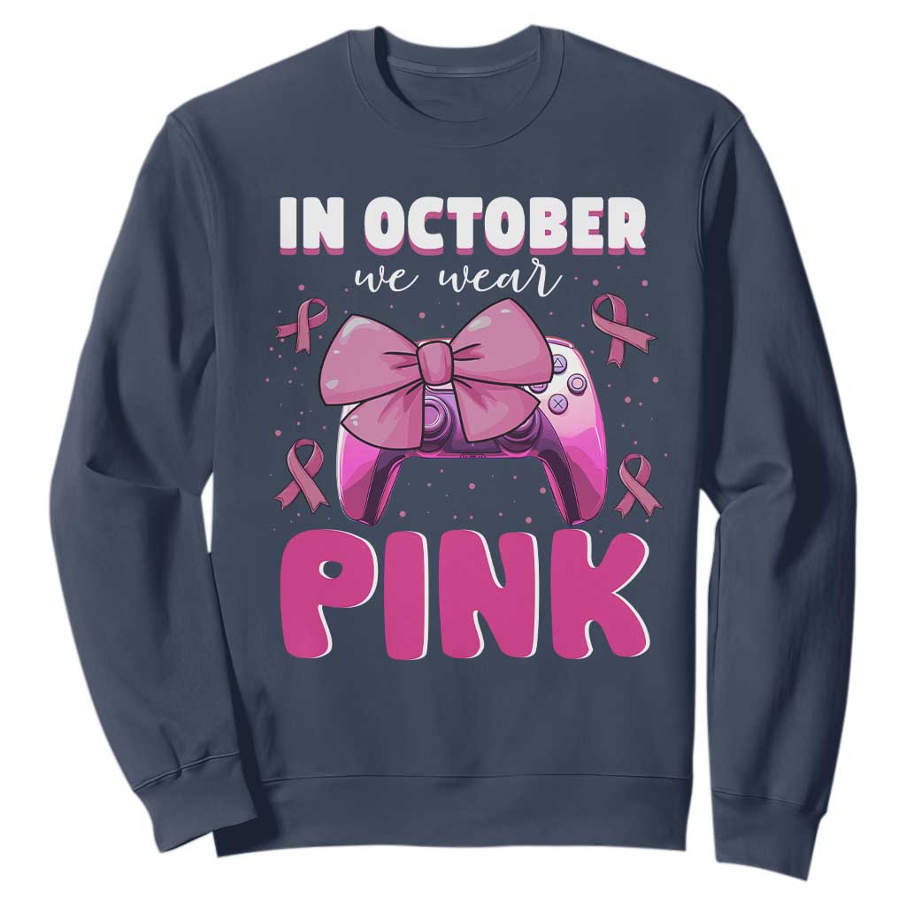 In October We Wear Pink Sweatshirt Breast Cancer Support Game Console Pink Bow