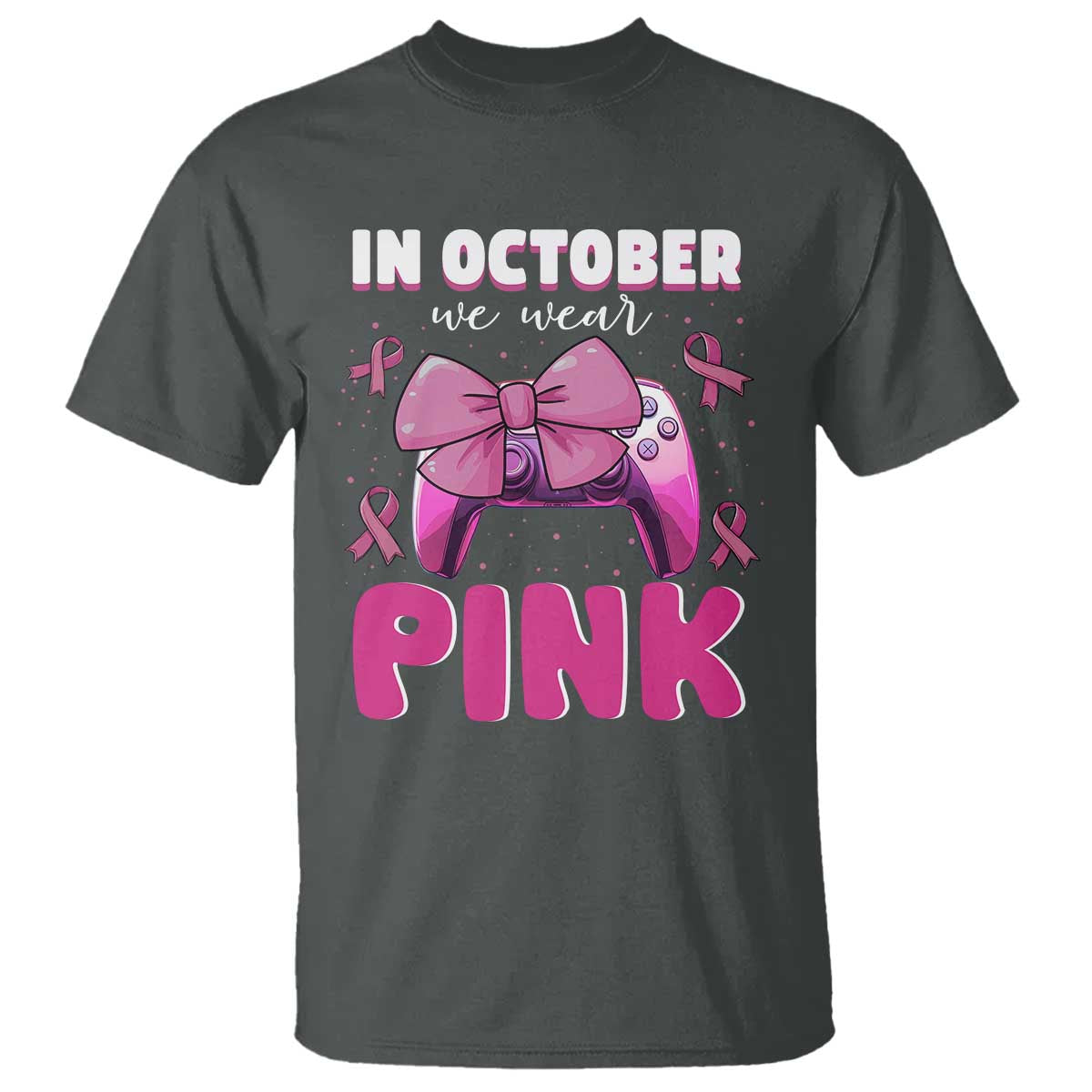 In October We Wear Pink T Shirt Breast Cancer Support Game Console Pink Bow