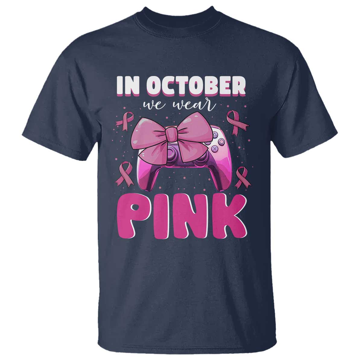 In October We Wear Pink T Shirt Breast Cancer Support Game Console Pink Bow