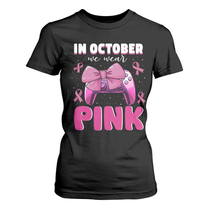 In October We Wear Pink T Shirt For Women Breast Cancer Support Game Console Pink Bow