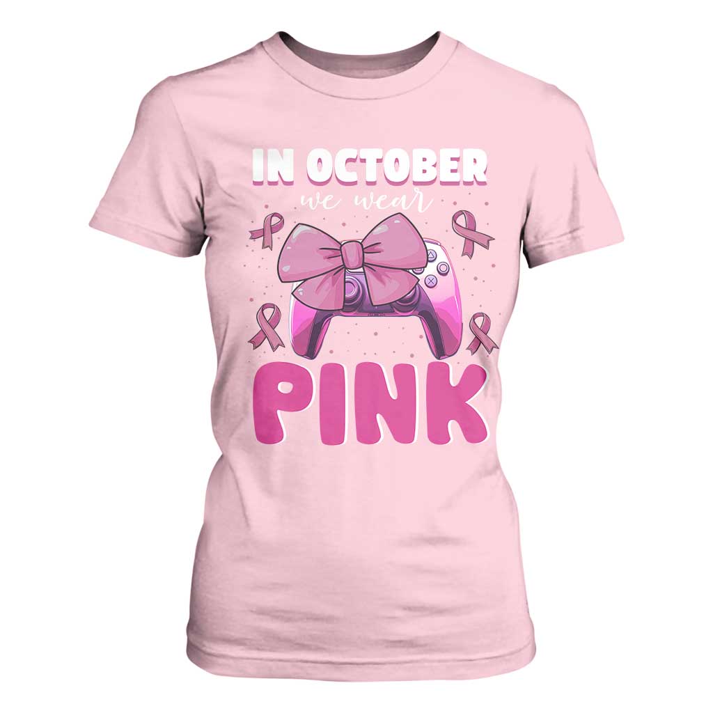 In October We Wear Pink T Shirt For Women Breast Cancer Support Game Console Pink Bow