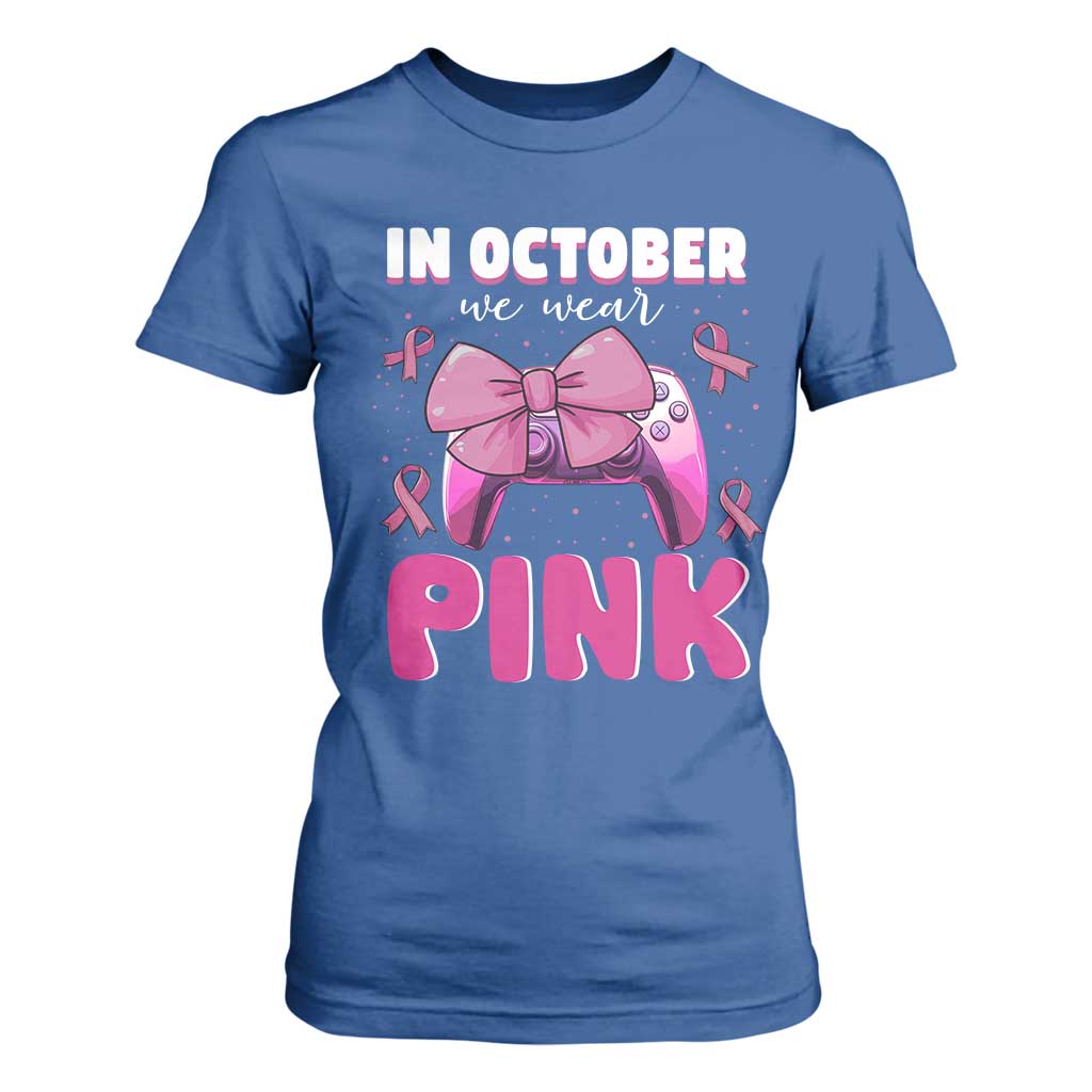 In October We Wear Pink T Shirt For Women Breast Cancer Support Game Console Pink Bow