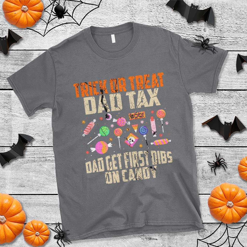 halloween-dad-t-shirt-trick-or-treat-dad-tax-dad-get-first-dibs-on-candy