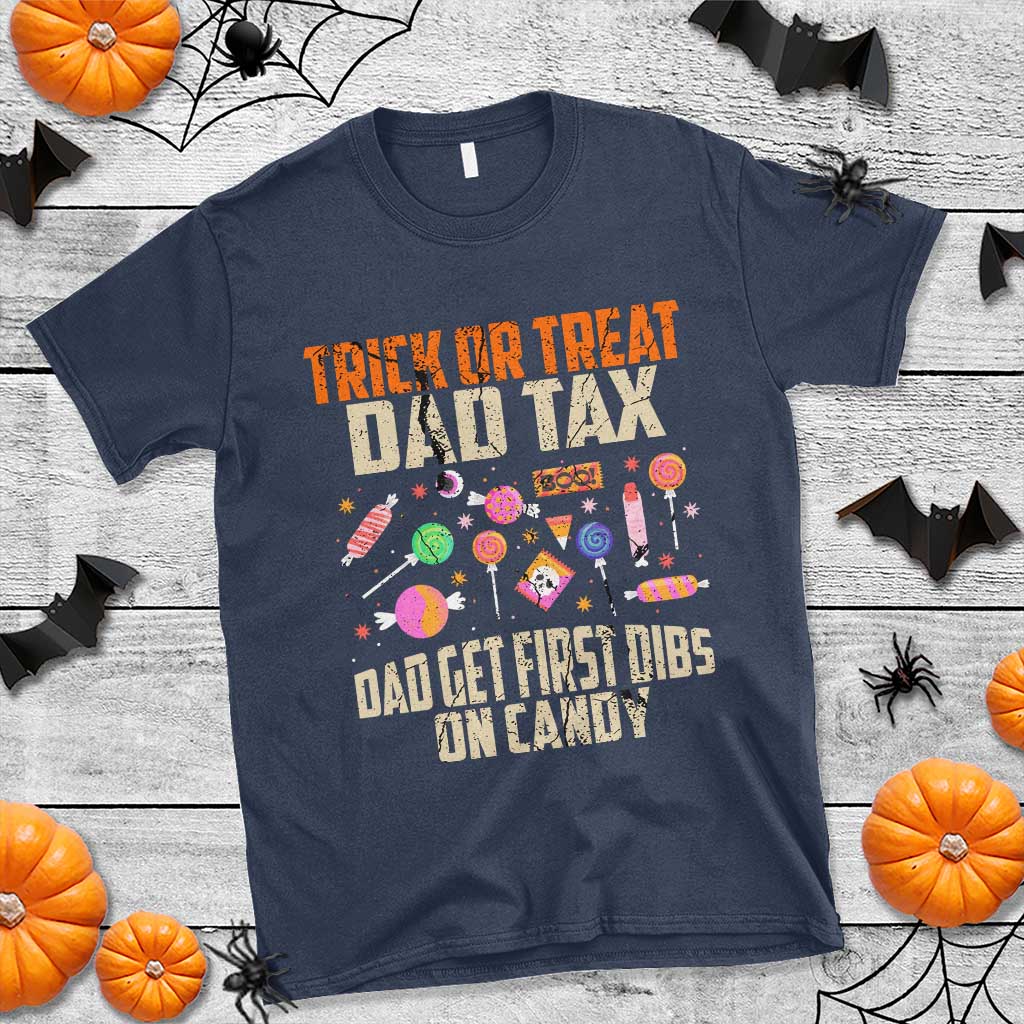 halloween-dad-t-shirt-trick-or-treat-dad-tax-dad-get-first-dibs-on-candy