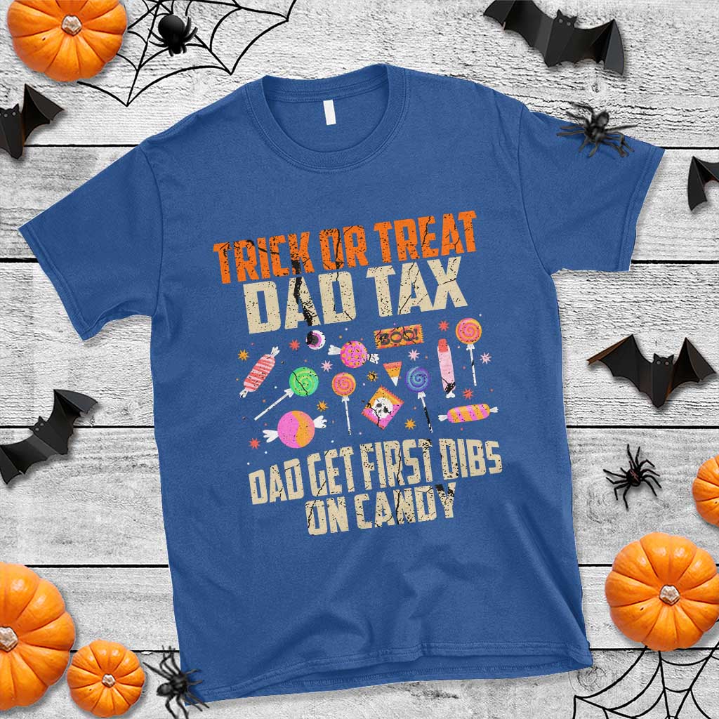 halloween-dad-t-shirt-trick-or-treat-dad-tax-dad-get-first-dibs-on-candy