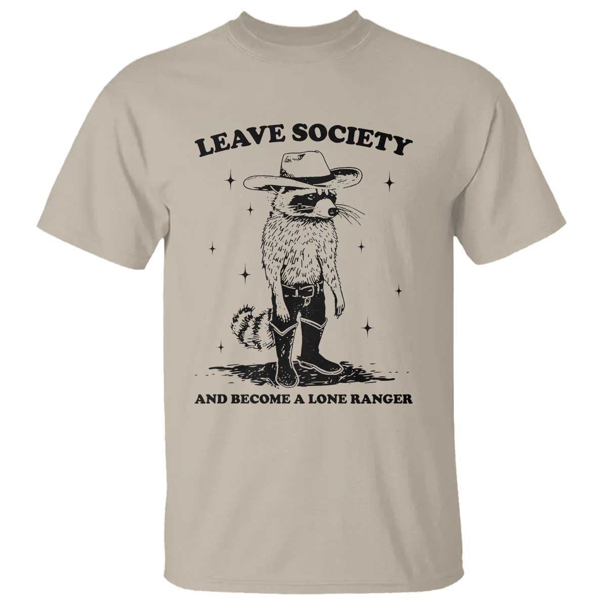 funny-leave-society-and-become-a-lone-ranger-t-shirt-cowboy-racoon